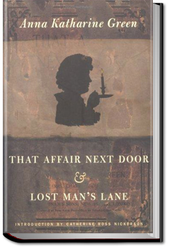 That Affair Next Door | Anna Katharine Green
